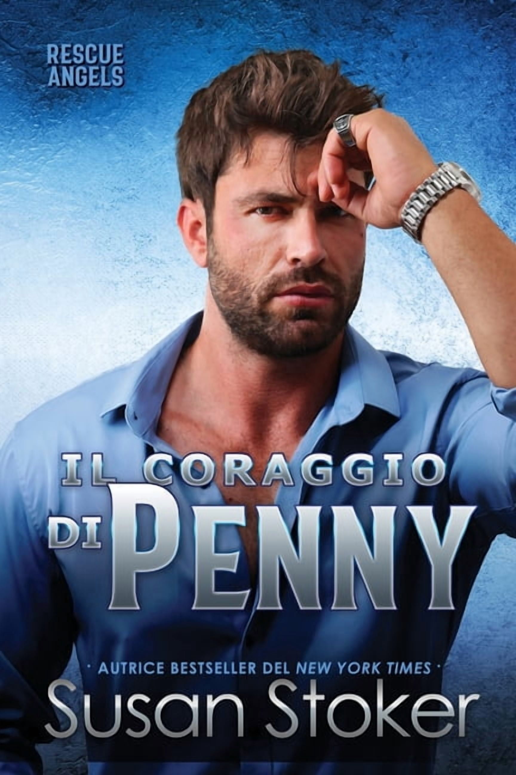 Rescue Angels Il coraggio di Penny, Book 4, (Paperback)