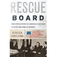 thumbnail image 1 of Pre-Owned Rescue Board: The Untold Story of America's Efforts to Save the Jews of Europe, 1 of 1