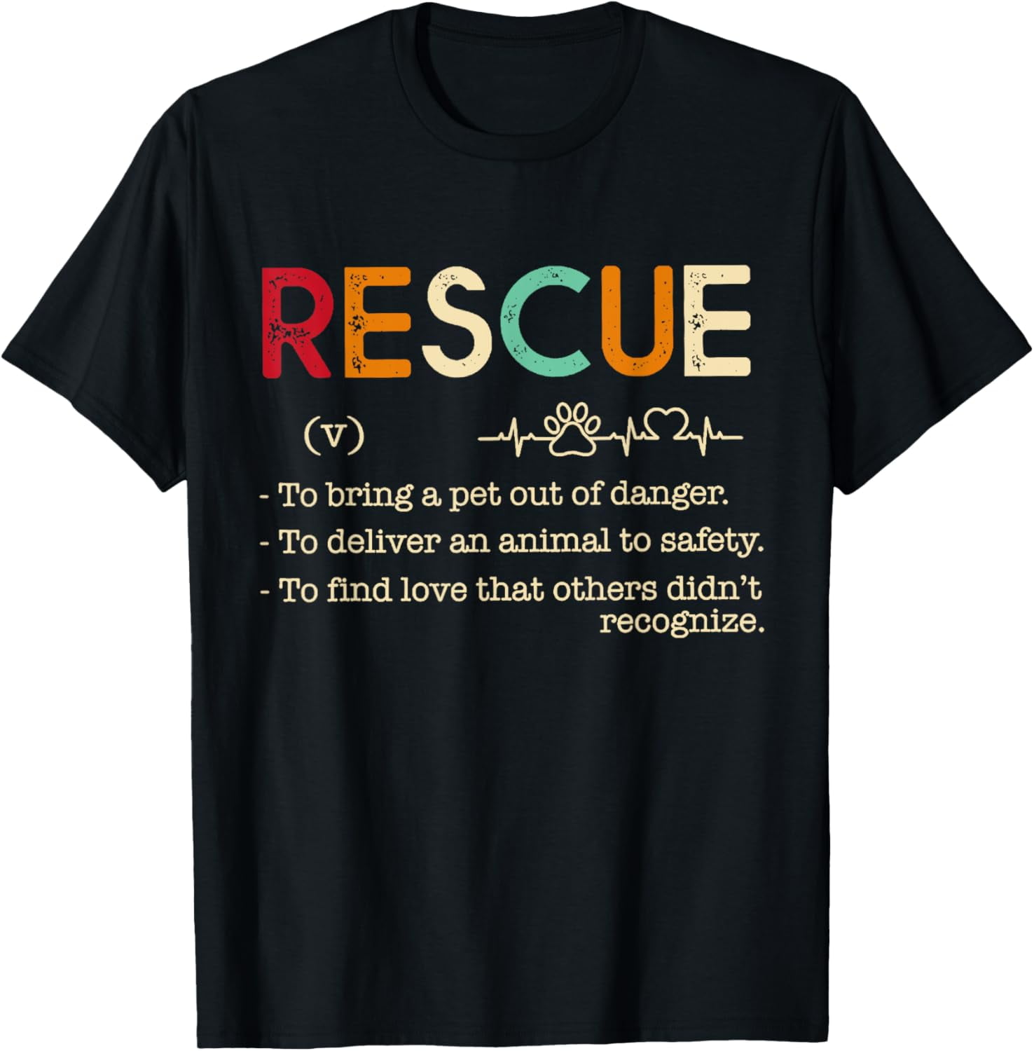Rescue Definition Animal Lovers Funny Rescue Pet Tee T-Shirt - Walmart.com