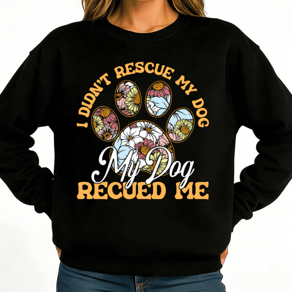 Rescue Dog Inspired My Dog Rescued Me Floral Graphic Sweatshirt Womans Print White/Black Size S-2XL Daily Outing Comfort Tops