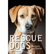 Rescue Dogs: Portraits and Stories, (Paperback)