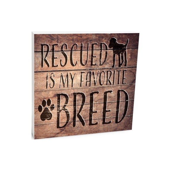 Rescue Favorite Breed Brown Woodgrain Dog 10 x 10 Wood Tabletop Sign Plaque