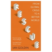 Rescue From Global Crisis to a Better World Paperback