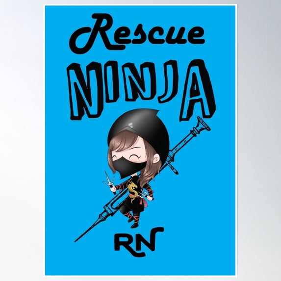 Rescue Ninja Rn - Men -Nurse Nursing Lvn Lpn Nurse Practitioner Poster Wall Art, Modern Wall Decor, 12x18 UNFRAMED