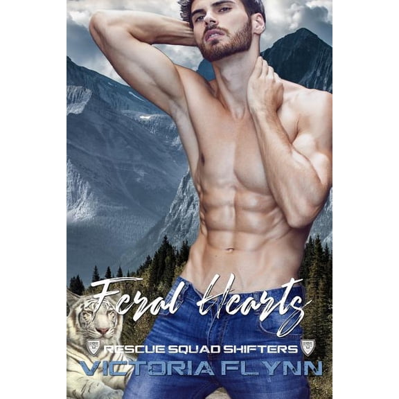 Rescue Squad Shifters: Feral Hearts (Paperback)