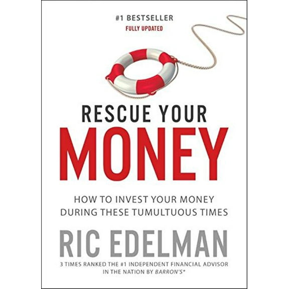 Pre-Owned Rescue Your Money: How to Invest Your Money During These Tumultuous Times (Paperback) 1501152769 9781501152764
