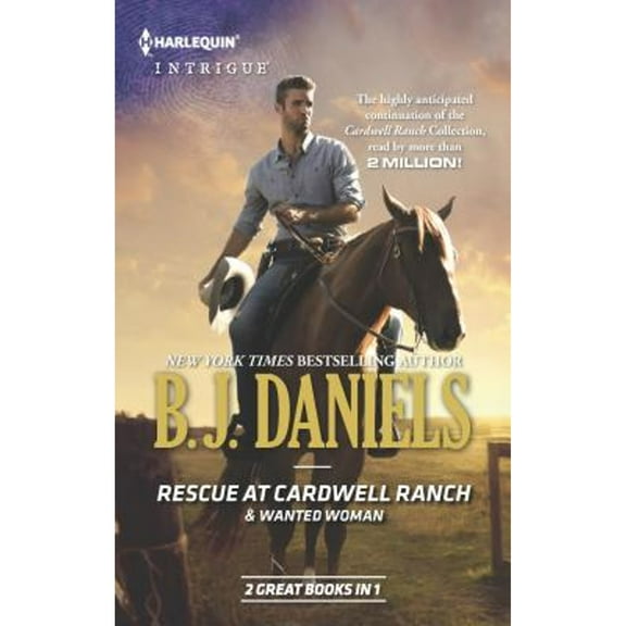 Pre-Owned Rescue at Cardwell Ranch & Wanted Woman: An Anthology (Mass Market Paperback) 0373837992 9780373837991