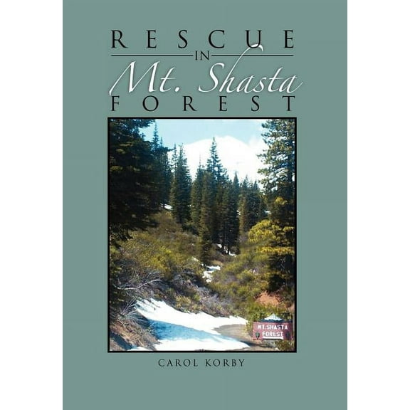 Rescue in Mt. Shasta Forest (Hardcover)