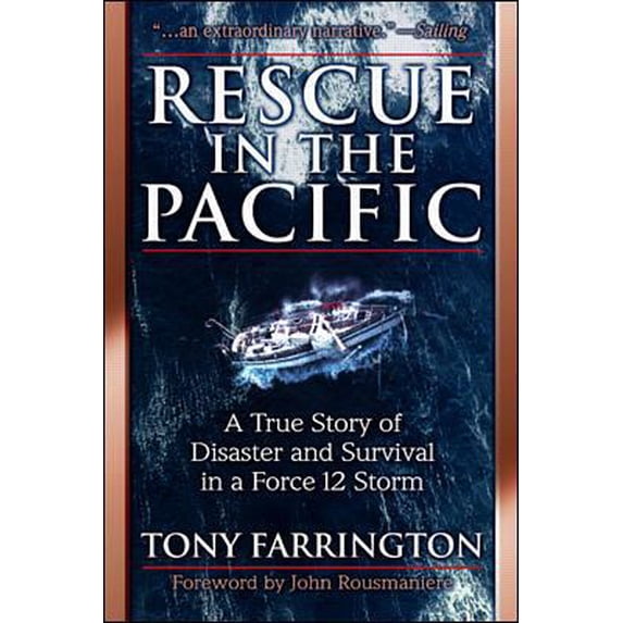 Pre-Owned Rescue in the Pacific: A True Story of Disaster and Survival in a Force 12 Storm (Paperback) 0070486190 9780070486195