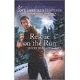 thumbnail image 1 of Pre-Owned Rescue on the Run: An Uplifting Romantic Suspense (Mass Market Paperback) 1335554548 9781335554543, 1 of 1