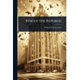 thumbnail image 1 of Rescue the Republic, (Paperback), 1 of 1