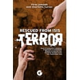 thumbnail image 1 of Rescued from Isis Terror: How a University Professor Organized a Commando Mission to Rescue Her Doctoral Student from Is, (Paperback), 1 of 1