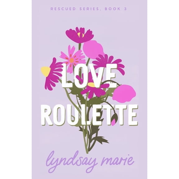 Rescued Love Roulette, (Paperback)