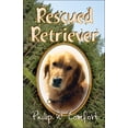 thumbnail image 1 of Pre-Owned Rescued Retriever 9781413765366 Used, 1 of 1
