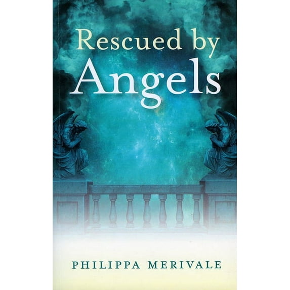 Rescued by Angels, (Paperback)