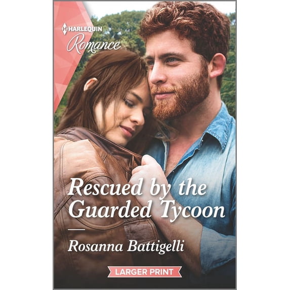 Rescued by the Guarded Tycoon (Paperback)(Large Print)