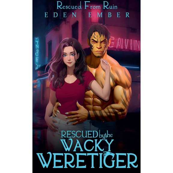 Rescued by the Wacky Weretiger, (Paperback)