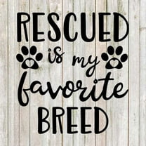 Rescued is my favorite breed Pets Rustic Farmhouse Style White Wood Sign Wall Décor Gift 8 x 8 Wood Sign B3-08080001072