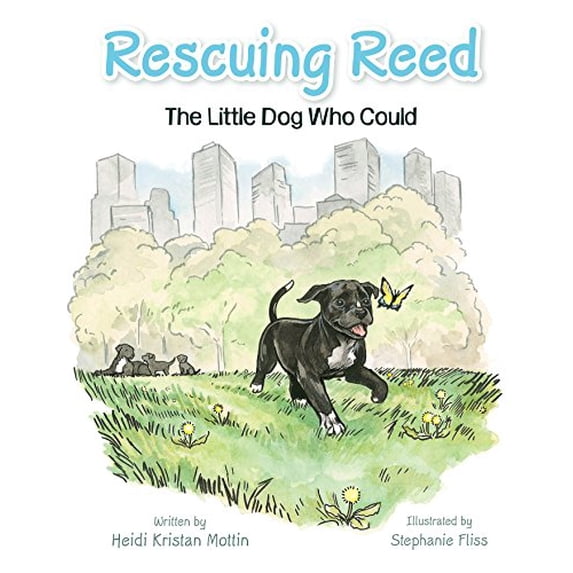 Pre-Owned Rescuing Reed: The Little Dog Who Could (Hardcover) 168401395X 9781684013951
