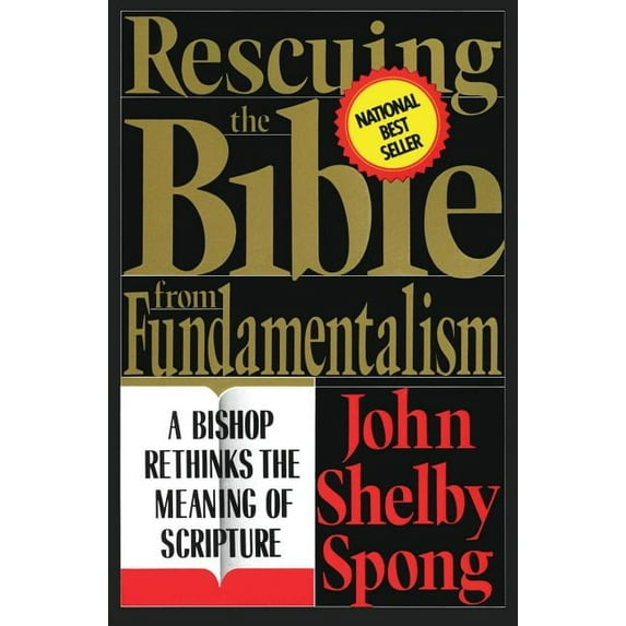Rescuing the Bible from Fundamentalism, (Paperback)