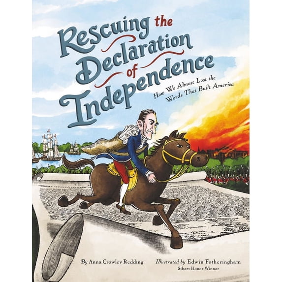 Rescuing the Declaration of Independence: How We Almost Lost the Words That Built America, (Paperback)