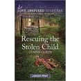 thumbnail image 1 of Pre-Owned Rescuing the Stolen Child (Mass Market Paperback) 133559910X 9781335599100, 1 of 1