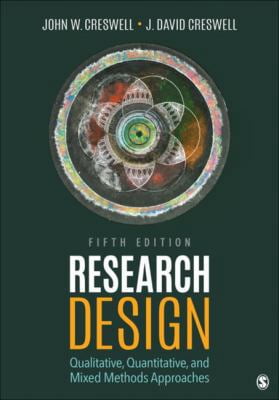 Pre-Owned Research Design: Qualitative, Quantitative, and Mixed Methods Approaches (Paperback) 1506386709 9781506386706