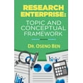 thumbnail image 1 of Research Enterprise: Topic and Conceptual Framework, (Paperback), 1 of 1