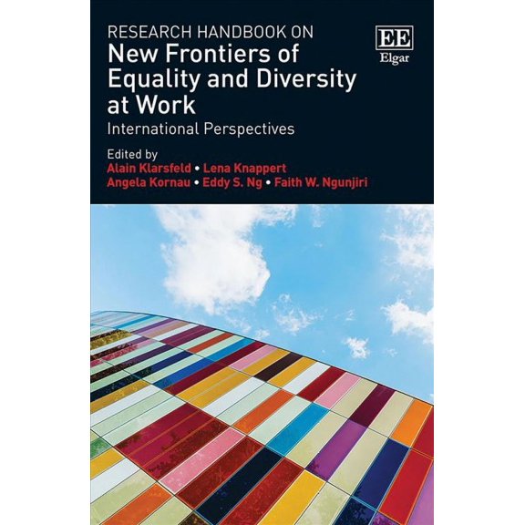 Research Handbook on New Frontiers of Equality and Diversity at Work : International Perspectives