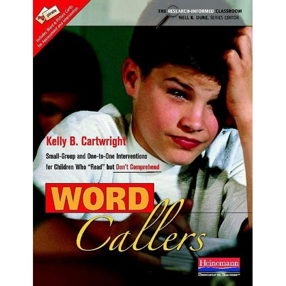 Research-Informed Classroom: Word Callers: Small-Group and One-To-One Interventions for Children Who Read But Don't Compr Ehend (Other)