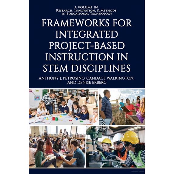 Research, Innovation & Methods in Educat Frameworks for Integrated Project-Based Instruction in Stem Disciplines, (Paperback)