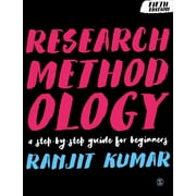 Research Methodology A Step-By-Step Guide for Beginners, Paperback