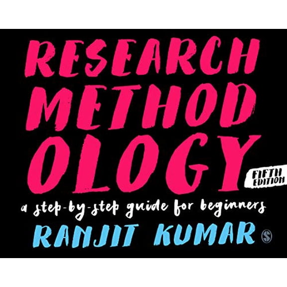 Pre-Owned Research Methodology: A Step-by-Step Guide for Beginners, 9781526449900, 1526449900, Paperback, 5 edition