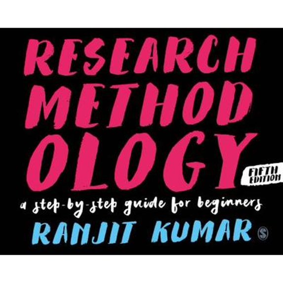 Pre-Owned Research Methodology: A Step-By-Step Guide for Beginners (Paperback) 1526449900 9781526449900