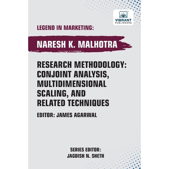 Research Methodology: Conjoint Analysis, Multidimensional Scaling, and Related Techniques, (Paperback)
