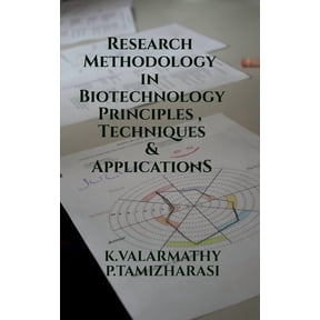Research Methodology in Biotechnology: Principles, Techniques, and Applications, (Paperback)