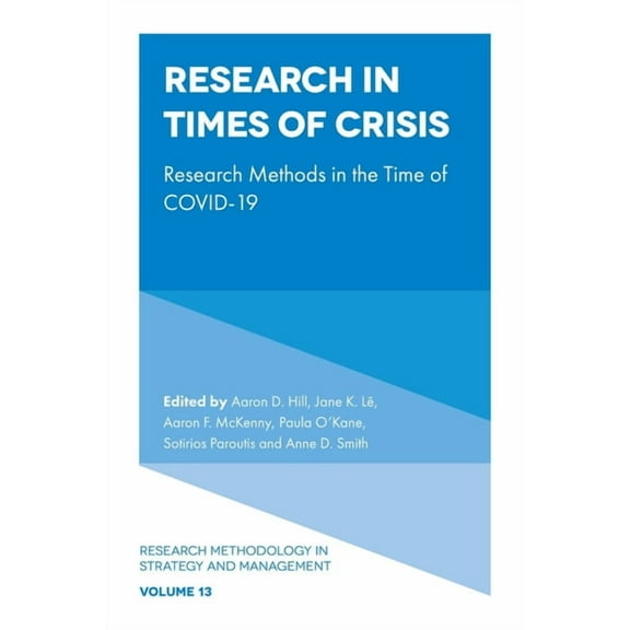 Research Methodology in Strategy and Man Research in Times of Crisis: Research Methods in the Time of Covid-19, Book 13, (Hardcover)