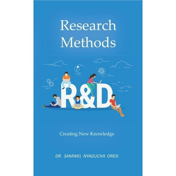 Research Methods: Creating New Knowledge, (Paperback)
