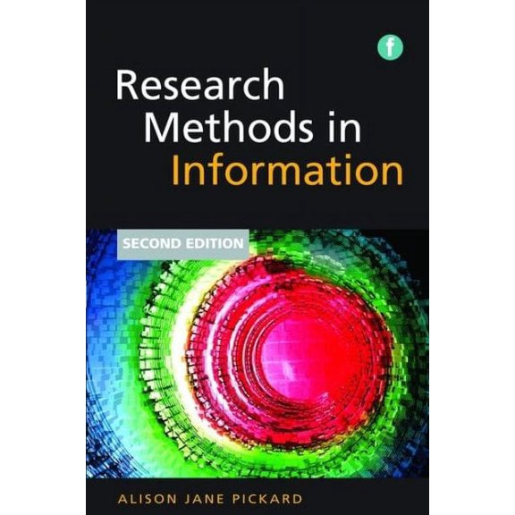 Research Methods In Information 2 Rev ed