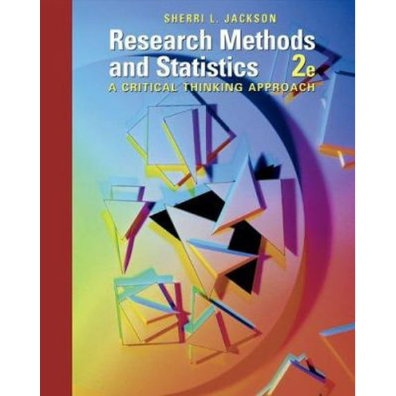 Pre-Owned Research Methods and Statistics: A Critical Thinking Approach (Available Titles CengageNOW) (Hardcover) 0534556604 9780534556600