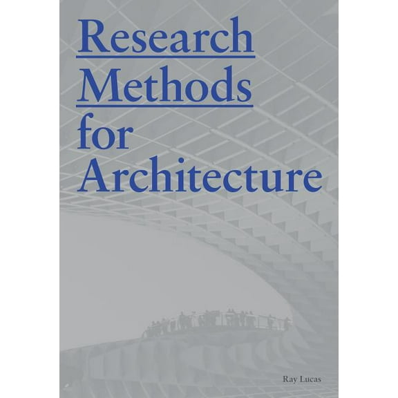 Research Methods for Architecture, (Paperback)