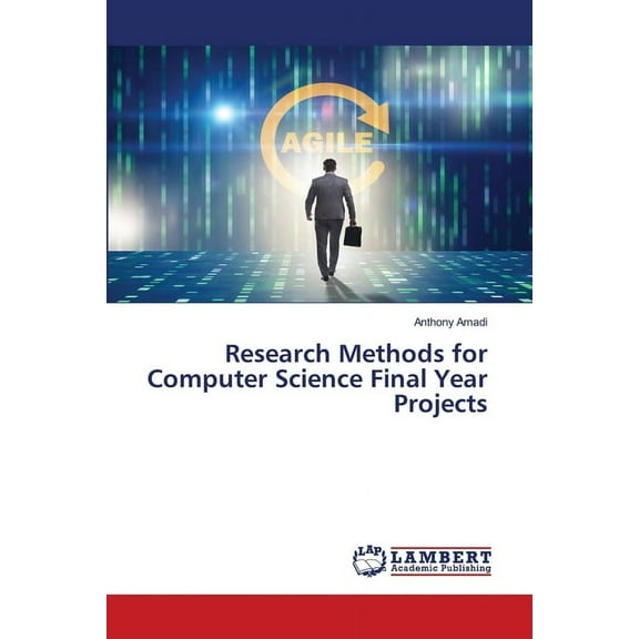 Research Methods for Computer Science Final Year Projects, (Paperback)
