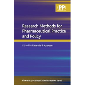 Research Methods for Pharmaceutical Practice and Policy (Pharmacy Business Administration)