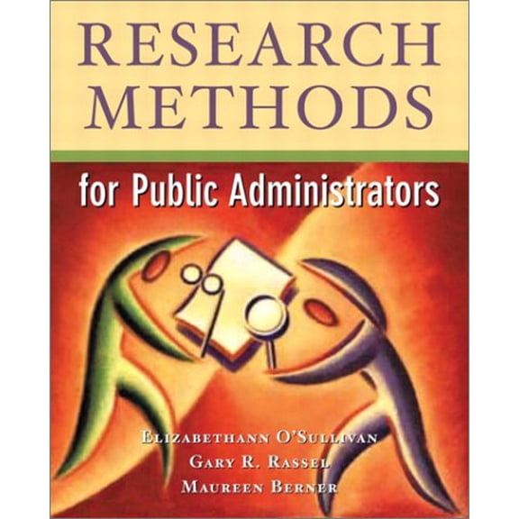 Pre-Owned Research Methods for Public Administrators (Hardcover) 0321085582 9780321085580