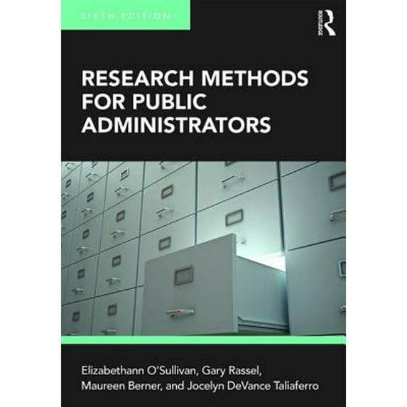 Pre-Owned Research Methods for Public Administrators (Paperback) 020585625X 9780205856251