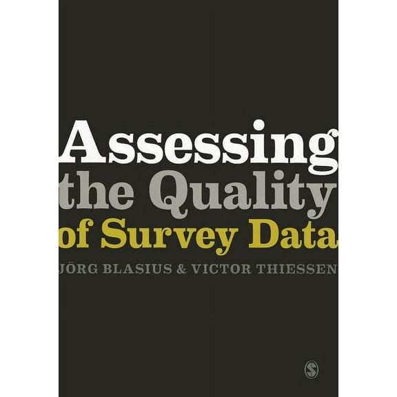 Research Methods for Social Scientists Assessing the Quality of Survey Data, (Paperback)