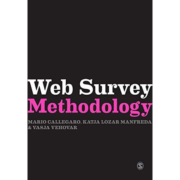 Pre-Owned Research Methods for Social Scientists Web Survey Methodology, (Paperback)