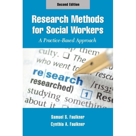 Pre-Owned Research Methods for Social Workers: A Practice-Based Approach (Paperback) 0190615389 9780190615383