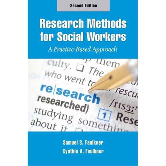 Pre-Owned Research Methods for Social Workers: A Practice-Based Approach (Paperback) 0190615389 9780190615383