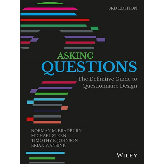 Research Methods for the Social Sciences Asking Questions: The Definitive Guide to Questionnaire Design, (Paperback)